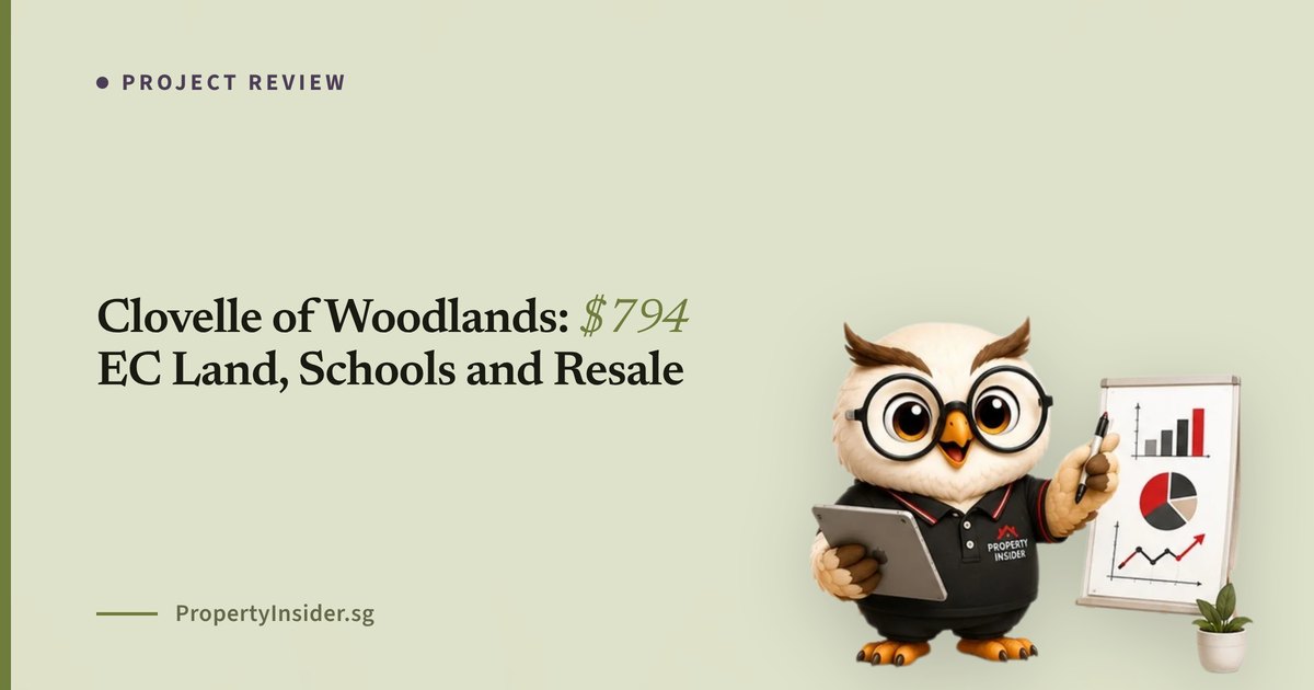 Clovelle of Woodlands EC review: $794 psf ppr land, schools, amenities and resale, Woodlands Drive 17, District 25