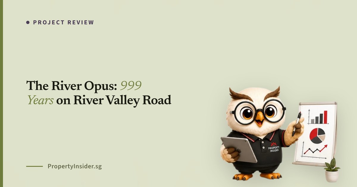 The River Opus review: estimated $2,970 to $3,350 psf, 999-year Valley Point redevelopment, River Valley District 10